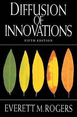 Diffusion of Innovations, 5th Edition(English, Paperback, Rogers Everett M.)