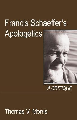 Francis Schaeffer's Apologetics(English, Paperback, Morris Thomas V)