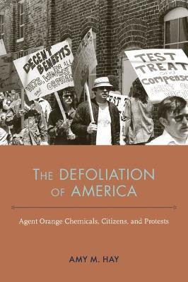 The Defoliation of America(English, Hardcover, Hay Amy Marie)