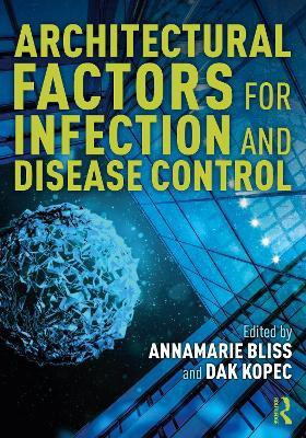 Architectural Factors for Infection and Disease Control(English, Paperback, unknown)