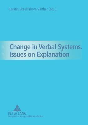 Change in Verbal Systems Issues on Explanation(English, Paperback, unknown)