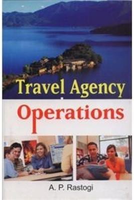 Travel Agency Operations(English, Hardcover, Rastogi A.P.)