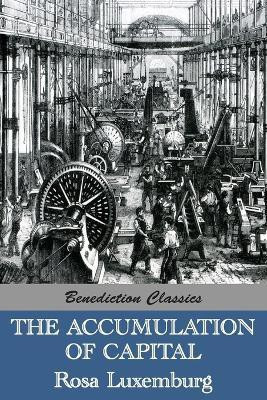 The Accumulation of Capital(English, Paperback, Luxemburg Rosa)