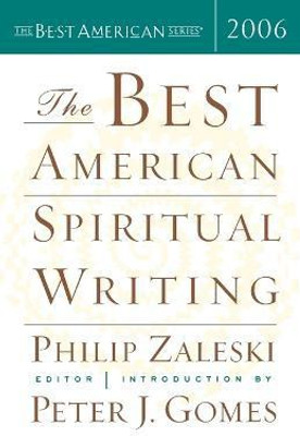 The Best American Spiritual Writing 2006(English, Paperback, Zaleski Philip)