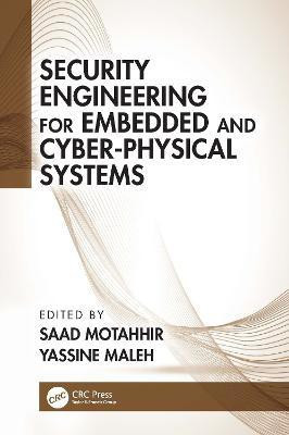 Security Engineering for Embedded and Cyber-Physical Systems(English, Hardcover, unknown)