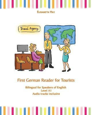 First German Reader for Tourists(English, Paperback, May Elisabeth)