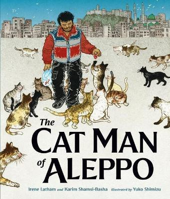 The Cat Man of Aleppo(English, Hardcover, Latham Irene)