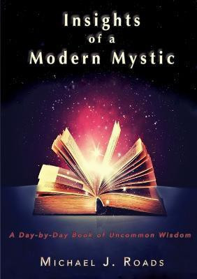 Insights of a Modern Mystic(English, Paperback, Roads Michael J)
