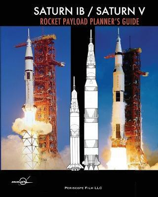 Saturn IB / Saturn V Rocket Payload Planner's Guide(English, Paperback, Aircraft Douglas)