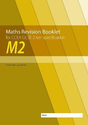 M2 Maths Revision Booklet for CCEA GCSE 2-tier Specification(English, Paperback, Johnston Lowry)