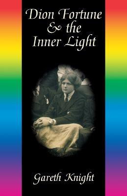 Dion Fortune and the Inner Light(English, Paperback, Knight Gareth)