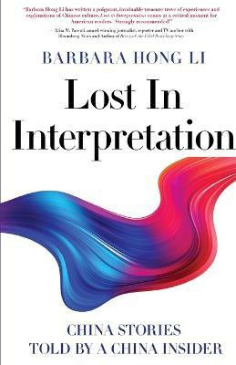 Lost In Interpretation(English, Paperback, Li Barbara Hong)