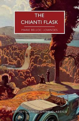 The Chianti Flask(English, Paperback, Belloc Lowndes Marie)