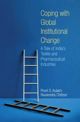 Coping with Global Institutional Change(English, Hardcover, Aulakh Preet S.)