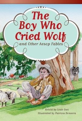 The Boy Who Cried Wolf and Other Aesop Fables(English, Paperback, Osei Leah)