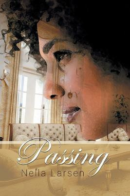 Passing(English, Paperback, Larsen Nella)