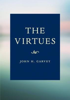The Virtues(English, Paperback, Garvey John H.)