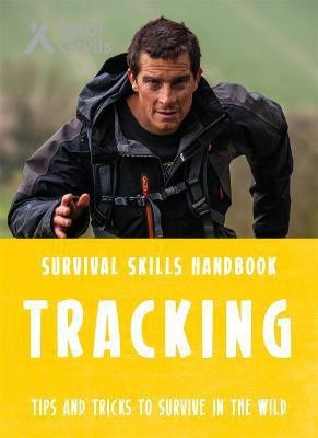 Bear Grylls Survival Skills: Tracking(English, Paperback, Grylls Bear)