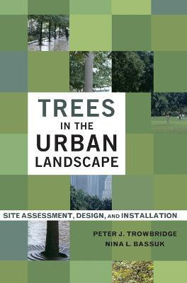 Trees in the Urban Landscape(English, Hardcover, Trowbridge Peter J.)