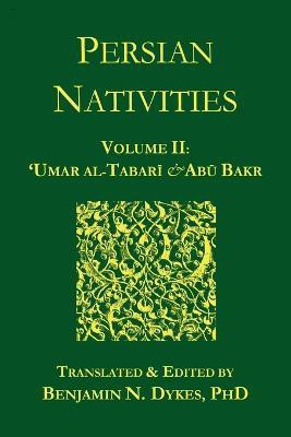 Persian Nativities II(English, Paperback, al-Tabari 'Umar)