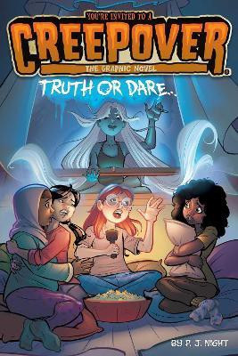 Truth or Dare . . . The Graphic Novel: Volume 1(English, Paperback, Night P.J.)