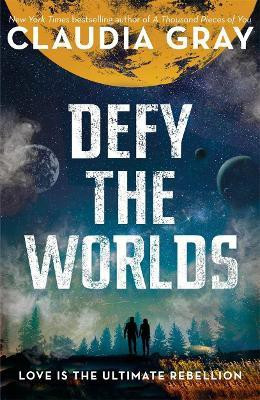 Defy the Worlds(English, Paperback, Gray Claudia)
