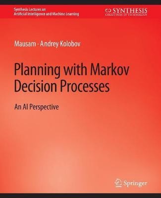 Planning with Markov Decision Processes(English, Paperback, unknown)