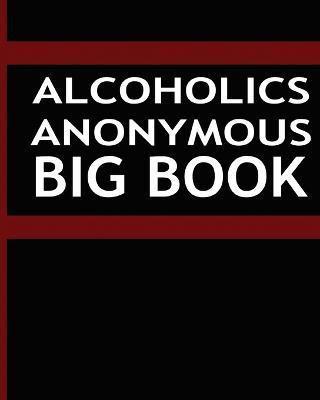 Alcoholics Anonymous - Big Book(English, Paperback, Anonymous Alcoholics)