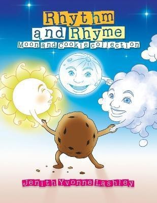 Rhythm and Rhyme(English, Paperback, Lashley Jenith Yvonne)