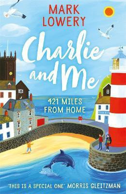 Charlie and Me(English, Paperback, Lowery Mark)