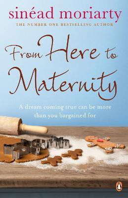 From Here to Maternity(English, Paperback, Moriarty Sinead)
