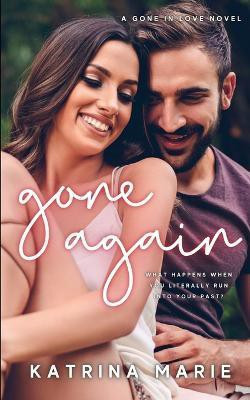 Gone Again(English, Paperback, Marie Katrina)