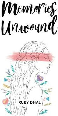 Memories Unwound(English, Paperback, unknown)