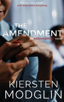 The Amendment(English, Paperback, Modglin Kiersten)