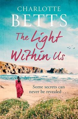 The Light Within Us(English, Paperback, Betts Charlotte)