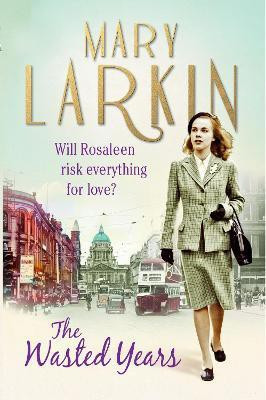 The Wasted Years(English, Electronic book text, Larkin Mary)