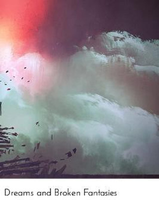 Dreams and Broken Fantasies(English, Paperback, Mock Tyler)