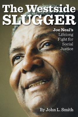 The Westside Slugger(English, Paperback, Smith John L.)