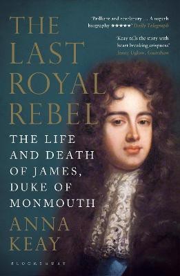 The Last Royal Rebel(English, Paperback, Keay Anna)