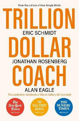 Trillion Dollar Coach(English, Paperback, Schmidt Eric III)