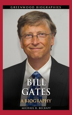 Bill Gates(English, Hardcover, Becraft Michael B.)