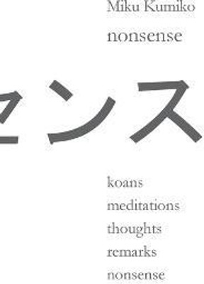nonsense(English, Paperback, Kumiko Miku)
