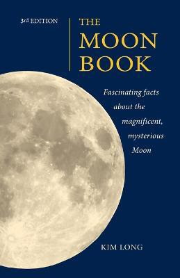 The Moon Book 3rd Edition(English, Paperback, Long Kim)