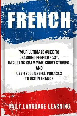 French(English, Paperback, Learning Daily Language)