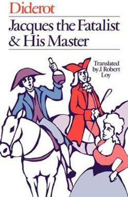 Jacques the Fatalist and His Master(English, Paperback, Diderot Denis)