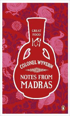 Notes from Madras(English, Paperback, 'Wyvern' Arthur Robert Kenney-Herbert Colonel)