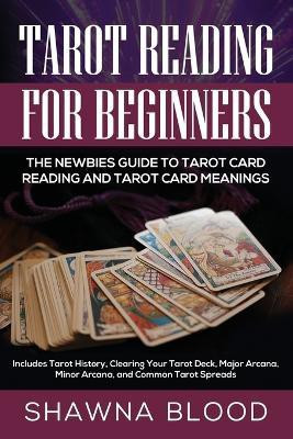 Tarot Reading for Beginners(English, Paperback, Blood Shawna)