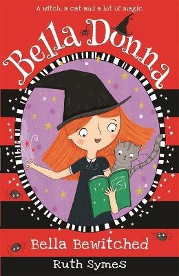 Bella Donna 6: Bella Bewitched(English, Paperback, Symes Ruth)