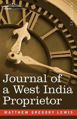Journal of a West India Proprietor(English, Paperback, Lewis Matthew Gregory)
