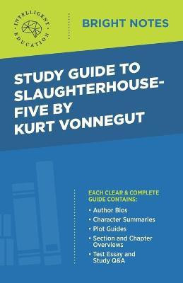 Study Guide to Slaughterhouse-Five by Kurt Vonnegut(English, Paperback, unknown)